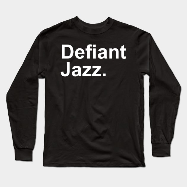 Defiant Jazz Severance Long Sleeve T-Shirt by UniqueBoutiqueTheArt